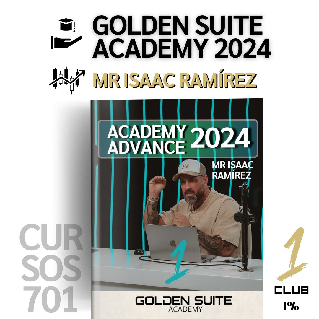 Curso Mr Isaac Ramírez 2024 - Golden Suite Academy Advance 📘📈