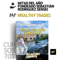 Curso Mitad del Año Fondeado - Sebastián Rodriguez Sensei Wealthy Trades 📙📈
