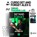 Curso Trading Alex G #Setandforget Español + Regalo Bootcamp Febrero 2023 📗📈