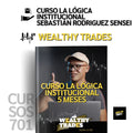 Portada del curso 'La Lógica Institucional 5 Meses' por Sebastián Rodríguez Sensei, de Wealthy Trades. Muestra al instructor sonriente frente a una laptop, con gráficos de trading en el fondo y texto en amarillo resaltando el título del curso. Logotipos de Wealthy Trades y Cursos 701 están presentes.