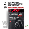 Masterclass Cómo Mejorar Realmente en el Trading (Enero 2025) - Yosewym 📗📈