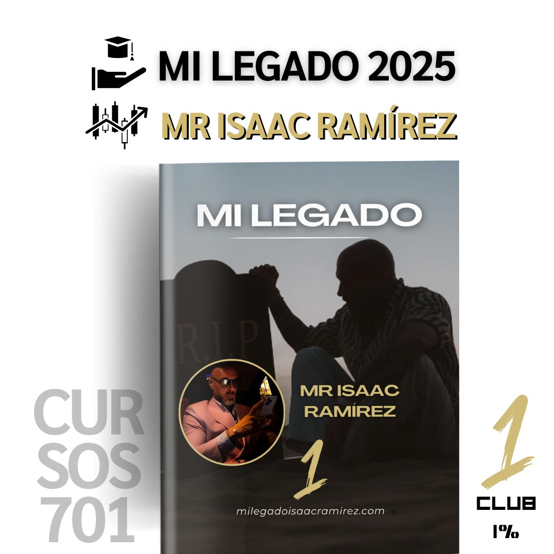 Curso Mr Isaac Ramírez 2025 - Mi Legado 📕📈